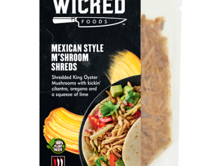 Mexican Style M Shroom Shreds For Cheap